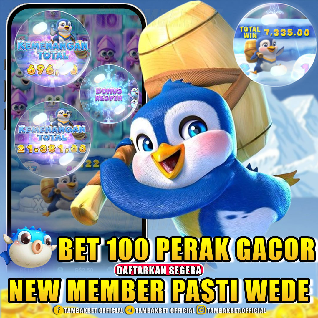 bet 100 perak dijamin gacor hanya ada di situs tambakbet
