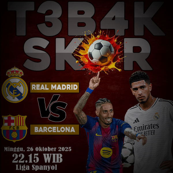 tebak skor Real Madrid vs Barcelona