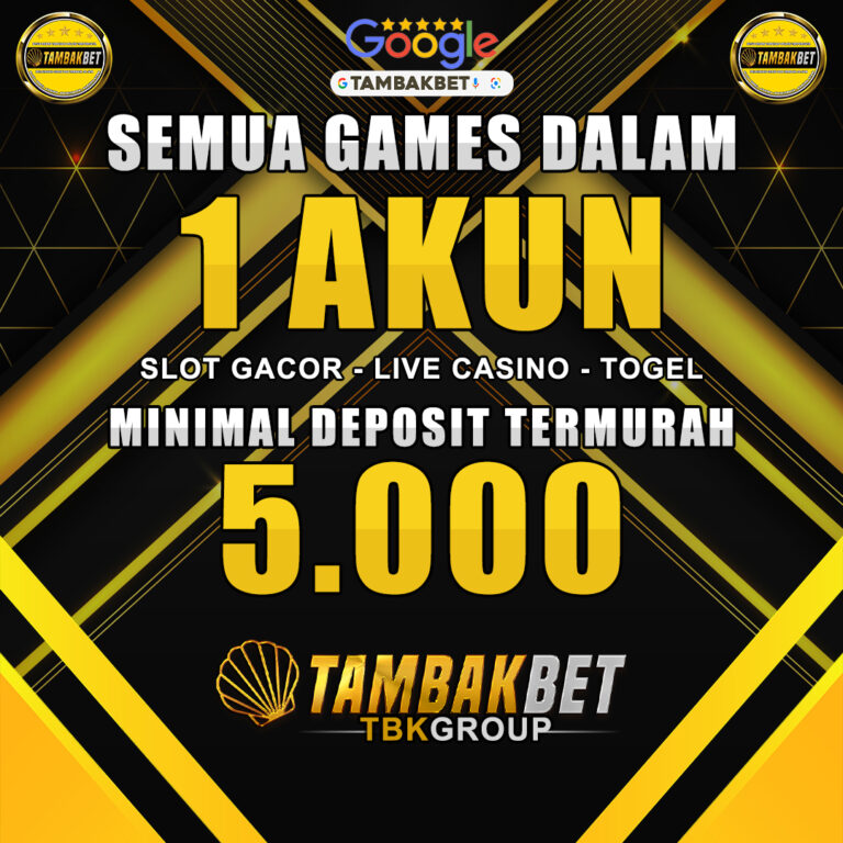 TAMBAKBET – Semua Game Bisa Kamu Mainkan dengan Satu Akun & Minimal Deposit Termurah