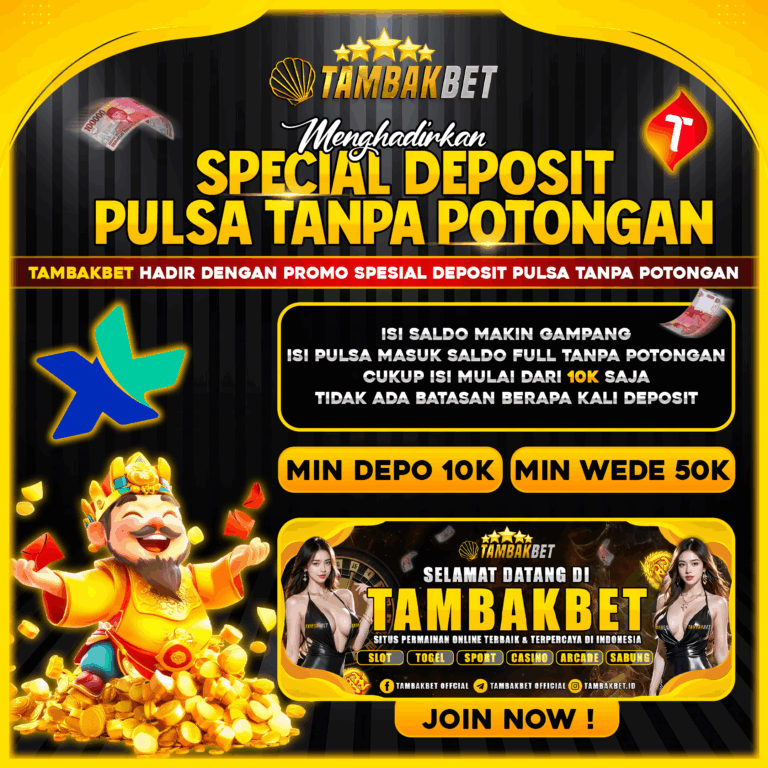 deposit pulsa tanpa potongan TAMBAKBET